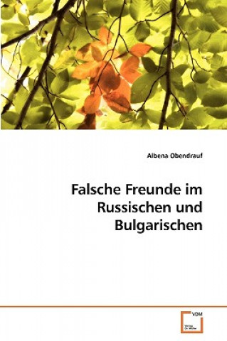 Könyv Falsche Freunde im Russischen und Bulgarischen Albena Obendrauf