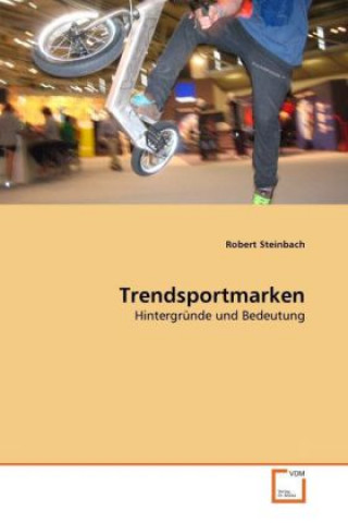 Kniha Trendsportmarken Robert Steinbach