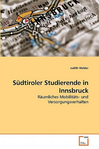 Kniha Sudtiroler Studierende in Innsbruck Judith Walder