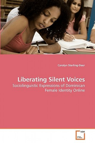 Könyv Liberating Silent Voices Carolyn Sterling-Deer