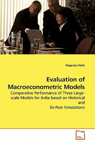 Livre Evaluation of Macroeconometric Models Nagaraju Gotla