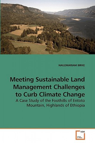 Carte Meeting Sustainable Land Management Challenges to Curb Climate Change Hailemariam Birke
