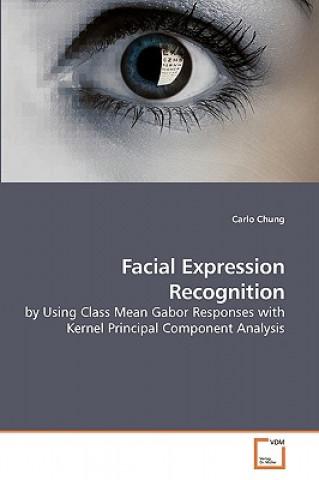 Knjiga Facial Expression Recognition Carlo Chung