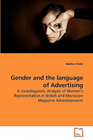 Könyv Gender and the language of Advertising Habiba Chafai