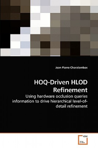 Книга HOQ-Driven HLOD Refinement Jean Pierre Charalambos