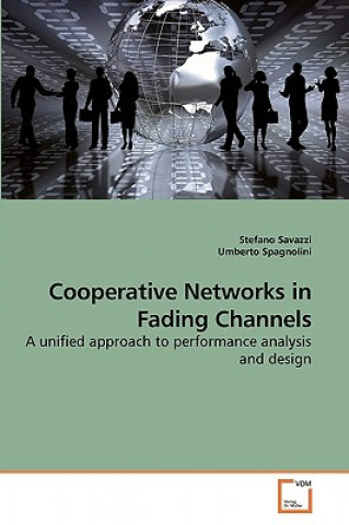 Książka Cooperative Networks in Fading Channels Stefano Savazzi