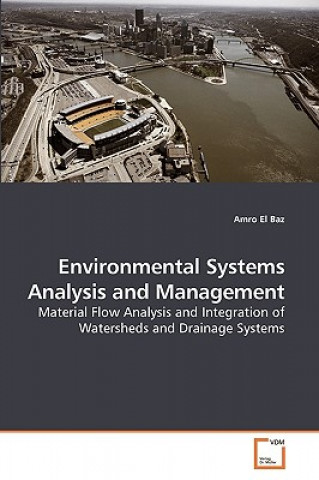 Kniha Environmental Systems Analysis and Management Amro El Baz