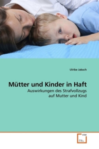 Carte Mütter und Kinder in Haft Ulrike Jaksch