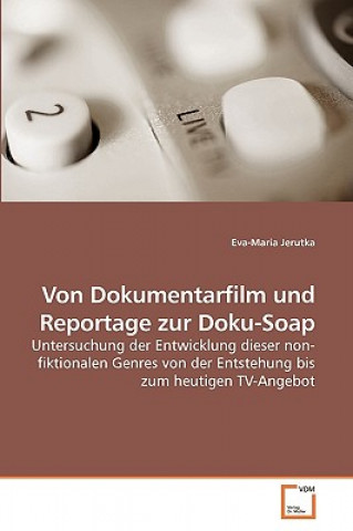 Carte Von Dokumentarfilm und Reportage zur Doku-Soap Eva-Maria Jerutka