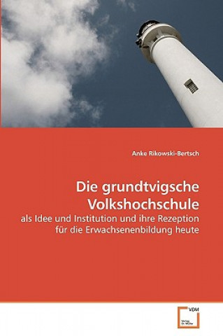 Kniha grundtvigsche Volkshochschule Anke Rikowski-Bertsch