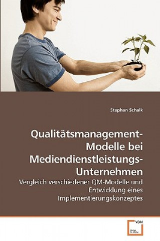 Carte Qualitatsmanagement-Modelle bei Mediendienstleistungs-Unternehmen Stephan Schalk