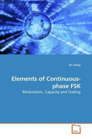 Książka Elements of Continuous-phase FSK Cheng Shi
