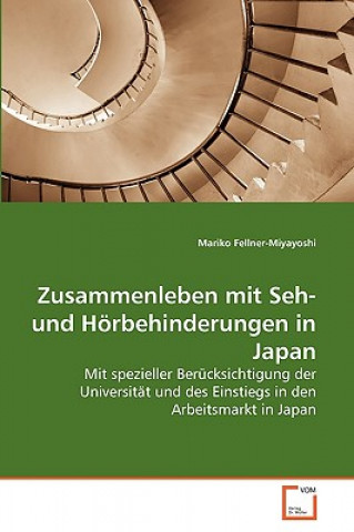 Kniha Zusammenleben mit Seh- und Hoerbehinderungen in Japan Mariko Fellner-Miyayoshi