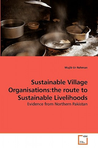 Книга Sustainable Village Organisations Mujib Ur Rehman