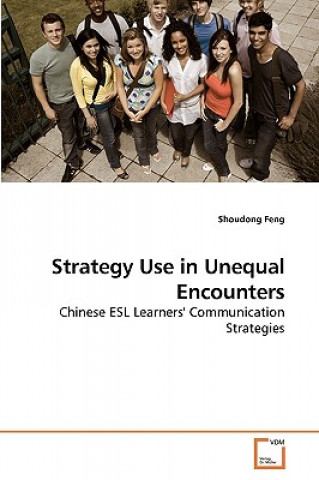 Knjiga Strategy Use in Unequal Encounters Shoudong Feng