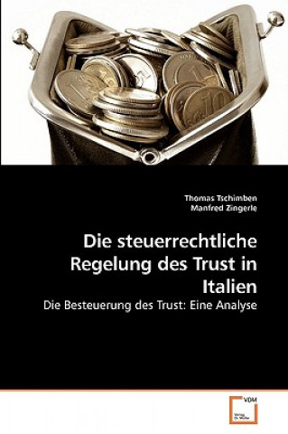 Könyv steuerrechtliche Regelung des Trust in Italien Thomas Tschimben