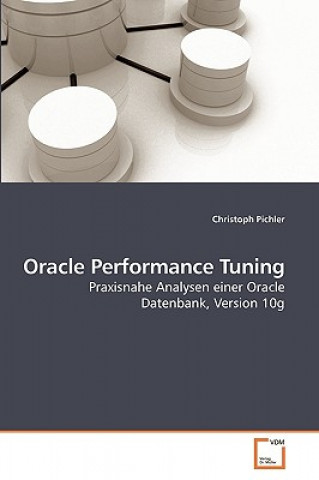 Carte Oracle Performance Tuning Christoph Pichler