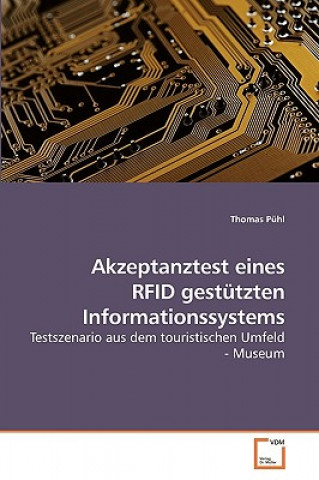 Buch Akzeptanztest eines RFID gestutzten Informationssystems Thomas Pühl