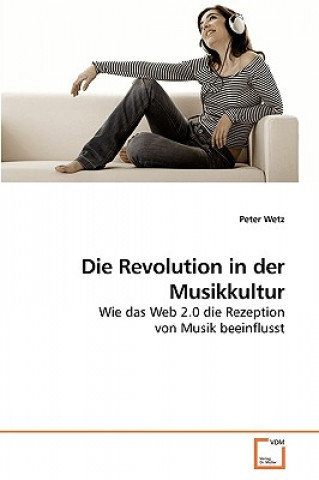 Книга Revolution in der Musikkultur Peter Wetz