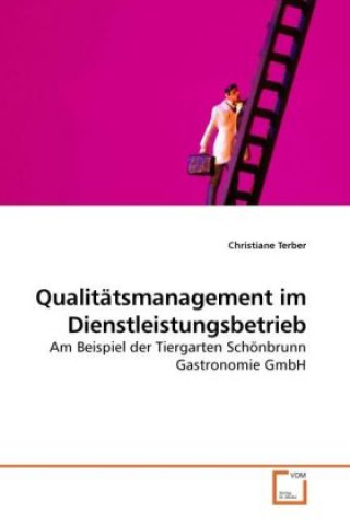 Carte Qualitätsmanagement im Dienstleistungsbetrieb Christiane Terber