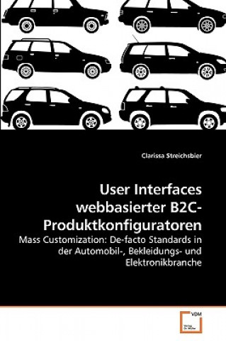 Book User Interfaces webbasierter B2C-Produktkonfiguratoren Clarissa Streichsbier