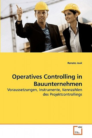 Книга Operatives Controlling in Bauunternehmen Renate Jauk