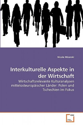 Kniha Interkulturelle Aspekte in der Wirtschaft Nicole Mizerski