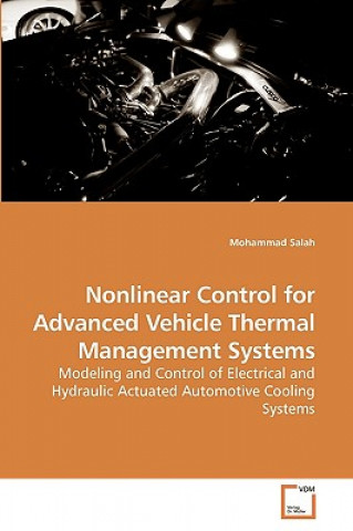 Könyv Nonlinear Control for Advanced Vehicle Thermal Management Systems Mohammad Salah