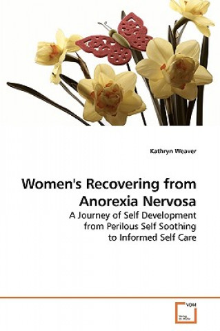 Livre Women's Recovering from Anorexia Nervosa Kathryn Weaver