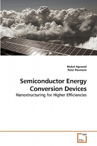 Knjiga Semiconductor Energy Conversion Devices Mukul Agrawal