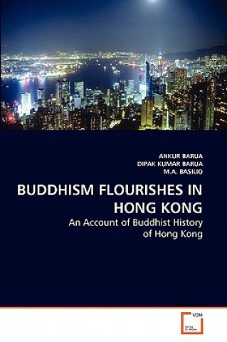 Carte Buddhism Flourishes in Hong Kong Ankur Barua