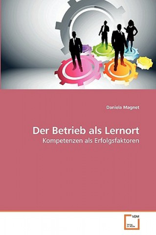 Buch Betrieb als Lernort Daniela Magnet