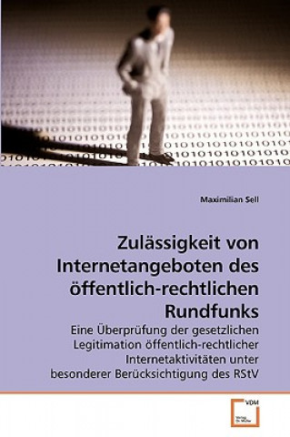 Carte Zulassigkeit von Internetangeboten des oeffentlich-rechtlichen Rundfunks Maximilian Sell