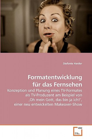 Kniha Formatentwicklung fur das Fernsehen Stefanie Harder