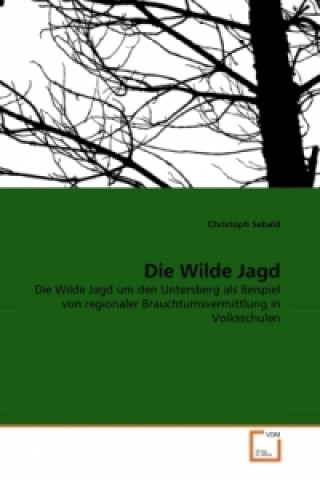 Книга Die Wilde Jagd Christoph Sebald