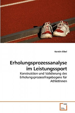 Kniha Erholungsprozessanalyse im Leistungssport Kerstin Eibel