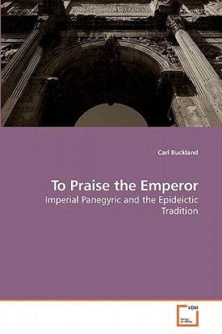 Libro To Praise the Emperor Carl Buckland