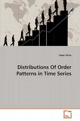 Carte Distributions Of Order Patterns in Time Series Faten Shiha