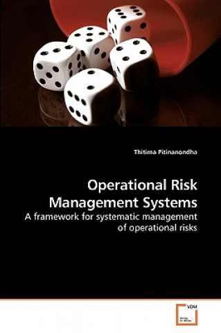 Könyv Operational Risk Management Systems Thitima Pitinanondha