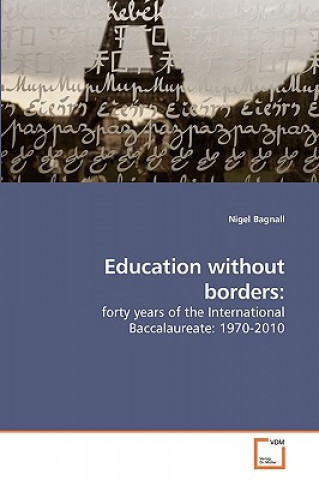 Kniha Education without borders Nigel Bagnall