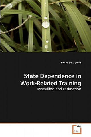Kniha State Dependence in Work-Related Training Panos Sousounis