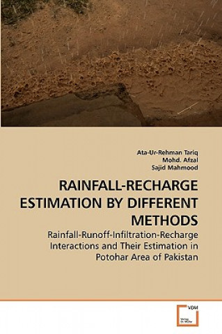 Książka Rainfall-Recharge Estimation by Different Methods Ata-Ur-Rehman Tariq