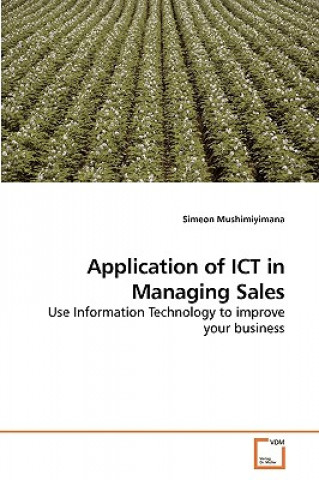 Kniha Application of ICT in Managing Sales Simeon Mushimiyimana
