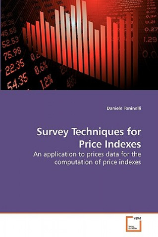 Knjiga Survey Techniques for Price Indexes Daniele Toninelli