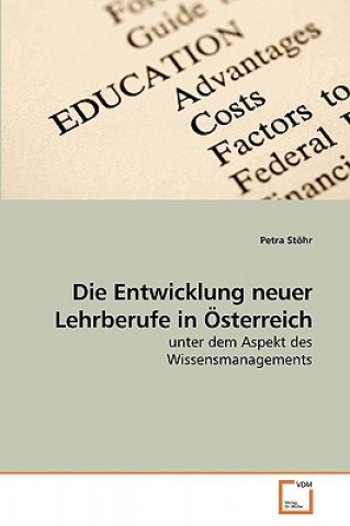 Carte Entwicklung neuer Lehrberufe in OEsterreich Petra Stöhr