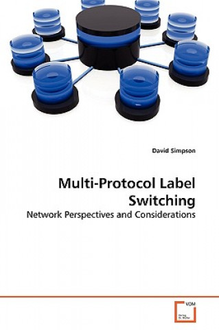 Kniha Multi-Protocol Label Switching David Simpson