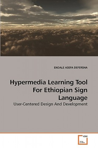 Libro Hypermedia Learning Tool For Ethiopian Sign Language Endale Asefa Defersha