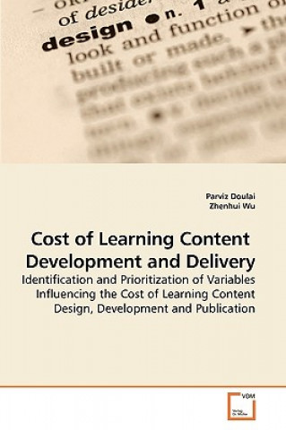 Kniha Cost of Learning Content Development and Delivery Parviz Doulai