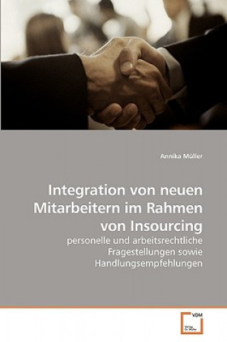 Carte Integration von neuen Mitarbeitern im Rahmen von Insourcing Annika Müller