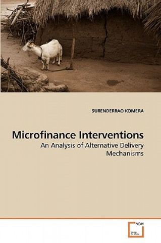 Kniha Microfinance Interventions Surenderrao Komera